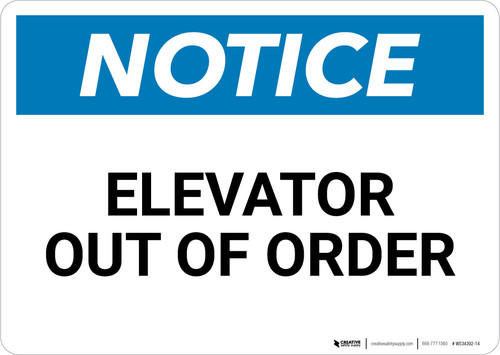 Notice: Elevator Out Of Order Landscape - Wall Sign