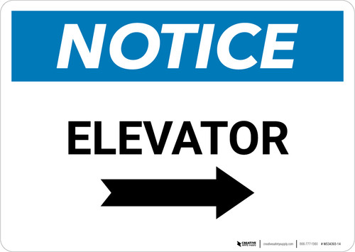 Notice: Elevator With Right Arrow - Wall Sign