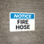 Notice: Fire Hose Landscape - Wall Sign