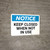 Notice: Keep Closed When Not In Use - Wall Sign