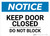 Notice: Keep Door Closed Do Not Block - Wall Sign