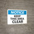 Notice: Keep This Area Clear - Wall Sign
