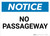 Notice:No Passageway - Wall Sign