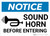Notice: Sound Horn Before Entering with Graphic - Wall Sign