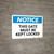 Notice: This Gate Must Be Kept Locked - Wall Sign