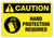 Caution - Hand Protection Required Label