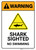 Warning: Shark Sighted No Swimming with Icon Portrait - Wall Sign