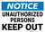 Notice: Admittance Unauthorized Keep Out Landscape - Wall Sign