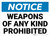 Notice: Weapons Of Any Kind Prohibited Landscape - Wall Sign