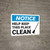Notice: Help Keep This Place Clean Landscape - Wall Sign