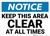 Notice: Keep Area Clear At All Times Landscape - Wall Sign