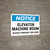 Notice: Elevator Machine Room Access Door Landscape - Wall Sign