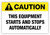 Caution - Equipment Automatic Label