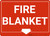 Fire Blanket with Arrow Landscape - Wall Sign