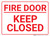 Fire Door Keep Closed White Landscape - Wall Sign