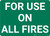 For Use On All Fires Landscape - Wall Sign