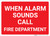 When Alarm Sounds Call Fire Department Red Landscape - Wall Sign