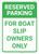 Reserved Parking: For Boat Slip Owners Only Portrait - Wall Sign