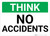 Think: No Accidents Landscape - Wall Sign