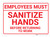 Employees Must: Sanitize Hands before Returning To Work Landscape - Wall Sign