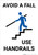 Avoid A Fall Use Handrails with Icon Portrait - Wall Sign