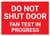 Do Not Shut Door Fan Test In Progress Landscape - Wall Sign