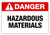 Danger - Hazardous Materials Label