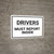 Drivers Must Report Inside Landscape - Wall Sign