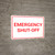 Emergency Shut Off White and Red Landscape - Wall Sign