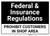 Federal And Insurance Regulations Prohibit Customes in Shop Landscape - Wall Sign