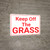 Keep Off The Grass Landscape - Wall Sign
