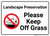 Landscape Preservation Please Keep Off Grass with Icon Landscape - Wall Sign