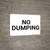 No Dumping Black and White Landscape - Wall Sign