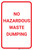No Hazardous Waste Dumping Portrait - Wall Sign