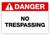 Danger - No Trespassing Label