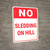 No Sledding On Hill Portrait - Wall Sign