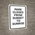 Park Closed From Sunset To Sunrise Portrait - Wall Sign