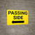 Passing Side with Right Arrow Landscape - Wall Sign