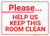 Please Help Us Keep This Room Clean Landscape - Wall Sign