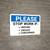 Please Stop Work If Unsure Unsafe or Concerned Landscape - Wall Sign