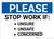 Please Stop Work If Unsure Unsafe or Concerned Landscape - Wall Sign