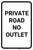 Private Road No Outlet Portrait - Wall Sign