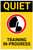Quiet Training In Progress with Icon Portrait - Wall Sign