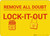 Remove Doubt Lock It Out with Icons Landscape - Wall Sign