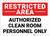 Restricted Area Authorized Clean Room Landscape - Wall Sign