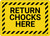 Return Chocks Here with Hazard Border Landscape - Wall Sign
