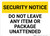 Security Notice Do Not Leave Unattended Landscape - Wall Sign