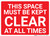 This Space Must Be Kept Clear At All Times Red Landscape - Wall Sign