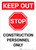 Keep Out Construction Personnel Only with Stop Icon Portrait - Wall Sign