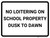No Loitering On School Property Dusk To Dawn Landscape - Wall Sign